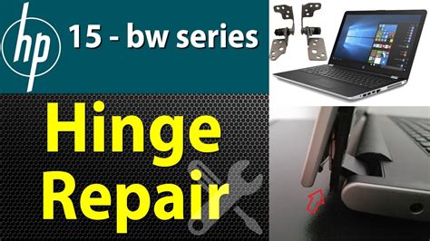 How To Repair Hinges On An Hp Bw Laptop Step By Step Guide