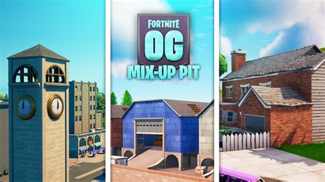 OG FORTNITE MIX UP PIT 9122 4065 5291 By Xfroze Fortnite Creative