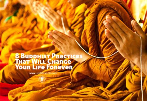 8 Buddhist Practices That Will Change Your Life Forever