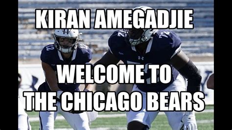 Kiran Amegadjie Highlights Welcome To The Chicago Bears Nfl