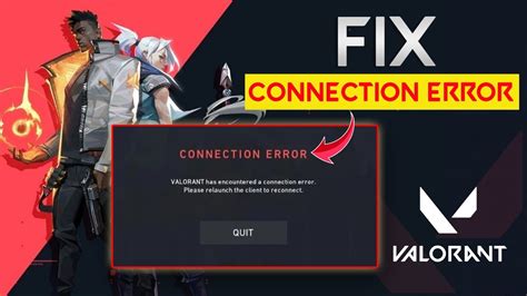 How To Fix Valorant Has Encountered A Connection Error Please Relaunch