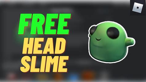 Free Item How To Get Head Slime In Roblox Roblox Build It Play It