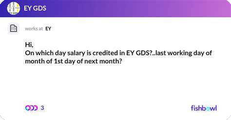 Hi On Which Day Salary Is Credited In EY GDS La Fishbowl