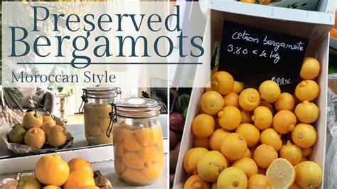 🍋 Preserved Bergamot Orange Or Salt Cured Lemon Youtube