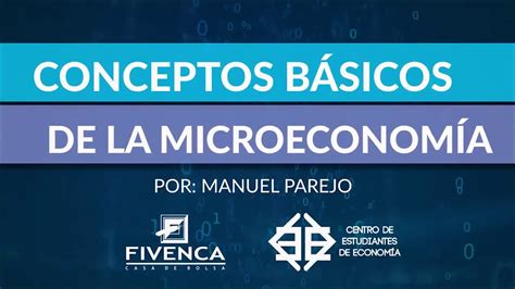 Conceptos Básicos Microeconomía I YouTube