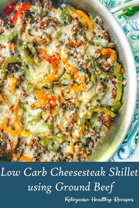 Low Carb Cheesesteak Skillet Using Ground Beef VEGAN RECIPES