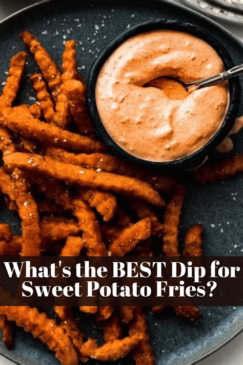 Sweet Potato Fry Dipping Sauce The Best Recipe