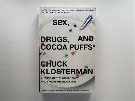 Sex Drugs And Cocoa Puffs By Chuck Klosterman Hobbies And Toys Books And Magazines Fiction