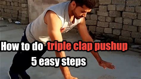 How To Do Triple Clap Push Ups Youtube