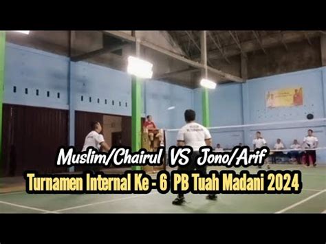 Muslim Chairul Vs Jono Arif Turnamen Internal Youtube