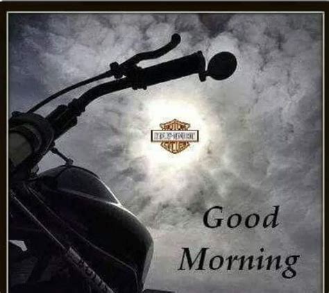 Pin By Douglas King On HD GOOD MORNING Biker Quotes Good Morning