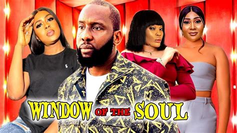 WATCH: Window Of The Soul Nigerian Movie 2023 Released On YouTube