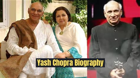 Yash Chopra: Master Craftsman of Indian Cinema, Yash Chopra Biography ...