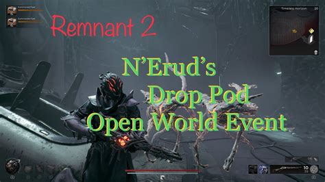 Remnant 2 N Erud Dark Conduit And Drop Pods YouTube