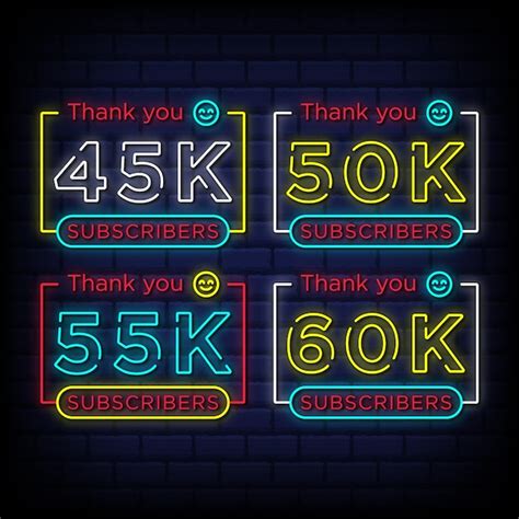 Premium Vector Vector Neon 45k 50k 55k 60k Subscribers Thank You