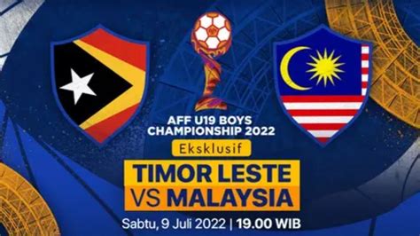 Sedang Tayang Timor Leste Vs Malaysia Piala AFF U 19 2022 Malam Ini