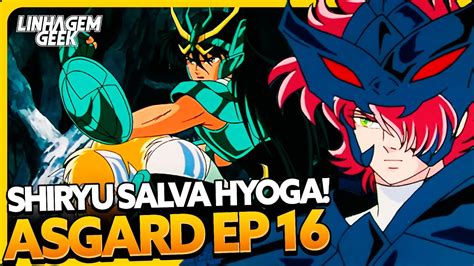 SHIRYU SALVA HYOGA ALBERICH VS HYOGA SAGA DE ASGARD EP 16 YouTube