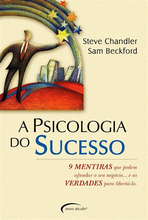 A Psicologia Do Sucesso PDF Sam Beckford Steve Chandler