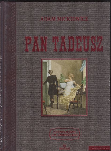 Pan Tadeusz Adam Mickiewicz Wydanie Specjalne 12683344266 Książka