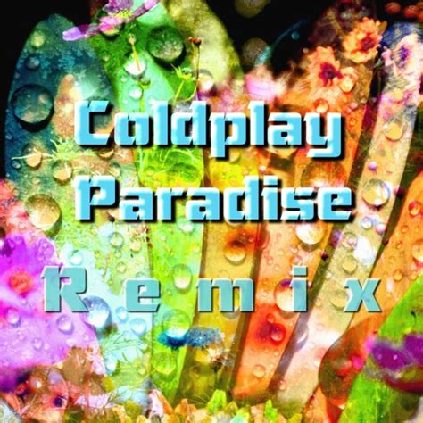 Stream Coldplay Paradise Sub Sound Remix By Sub Sound Listen