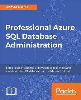 Professional Azure SQL Database Administration WOW EBook