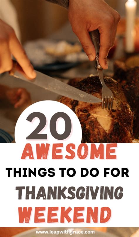 20 Things to Do Thanksgiving Weekend - Leap With Grace