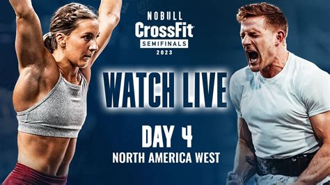 Day 4 West — 2023 Crossfit Games Semifinals Trends