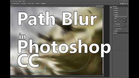 How To Use The Path Blur In Photoshop Youtube