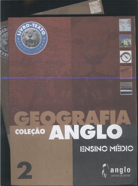 Sebo Do Messias Livro Cole O Anglo Geografia Livro Texto