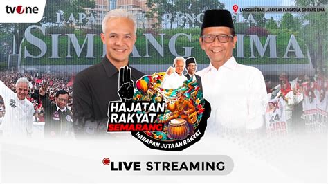 Live Hajatan Rakyat Semarang Bersama Ganjar Mahfud Tvone Youtube