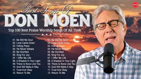 Peaceful Don Moen Praise And Worship Songs 2023 Playlist Youtube