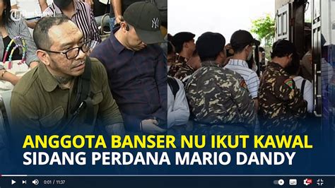 Puluhan Anggota Banser Nu Kawal Sidang Perdana Mario Dandy Ayah David