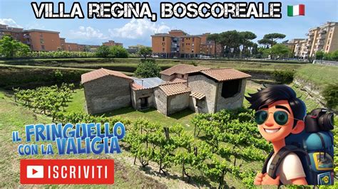 Villa Regina Boscoreale Campania Youtube