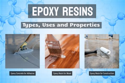 Epoxy Resins Types Their Uses Properties And Chemical Composition