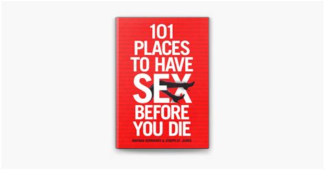 ‎101 Places To Have Sex Before You Die By Marsha Normandy On Apple Books