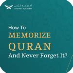 How To Memorize The Quran And Never Forget It Proven Tips Shaykhi