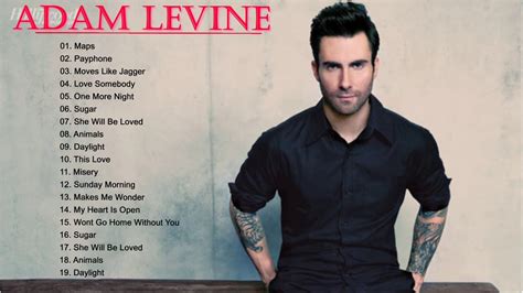 Best Songs Of Adam Levine Full Album Adam Levine Greatest Hits