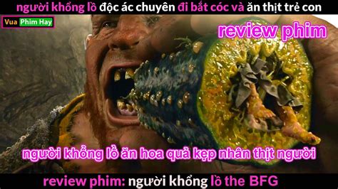 Bắt Cóc Người Khổng Lồ Review Phim Chuyện Chưa Kể Ở Xứ Sở Người Khổng