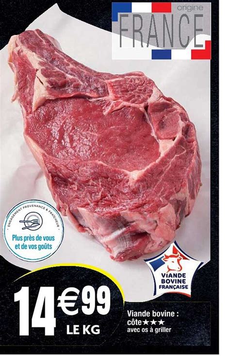 Promo Viande Bovine C Te Avec Os Griller Chez Cora