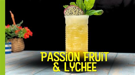 Passion Fruit And Lychee