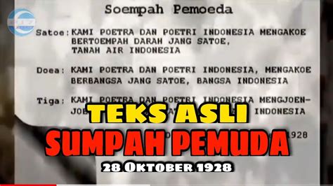 Suara Dan Teks Asli Sumpah Pemuda Oktober Youtube