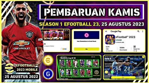 PEMBARUAN KAMIS 25 AGUSTUS 2022 EFOOTBALL 2023 MOBILE STARTUP LOGIN