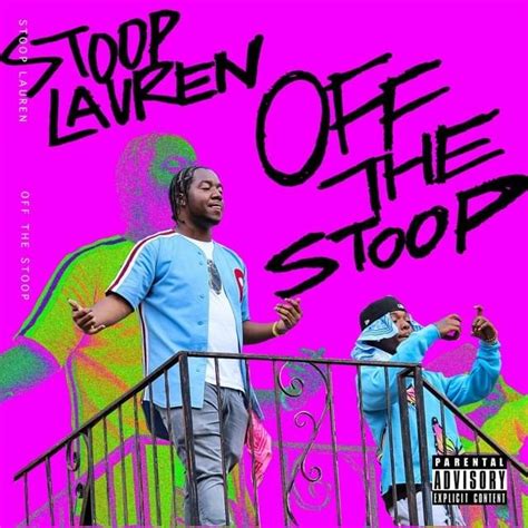 Stoop Lauren And Pyrex Off The Stoop Lyrics And Tracklist Genius