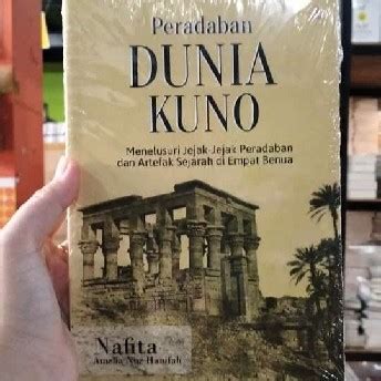 Jual Buku Peradaban Dunia Kuno Menelusuri Jejak Jejak Peradaban Dan