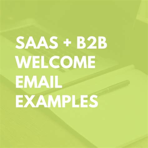 Saas B2b Welcome Email Examples Artofit