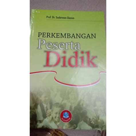 Jual Buku Original Perkembangan Peserta Didik Prof Dr Sudarwan Danim