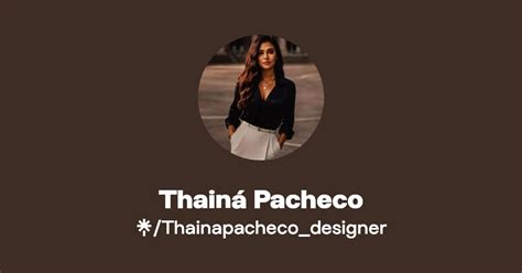 Thainá Pacheco Instagram Linktree