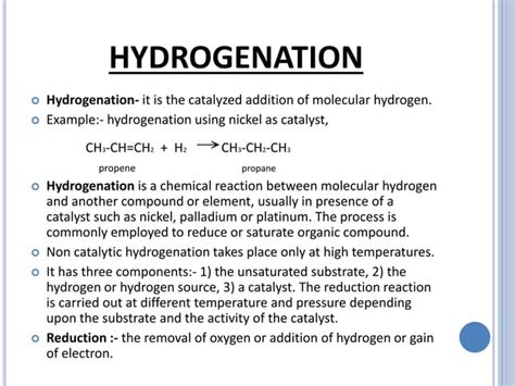 Hydrogenation, catalytic hydrogenation | PPT