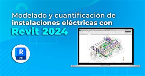 Taller Modelado Y Cuantificaci N De Instalaciones El Ctricas Con Revit