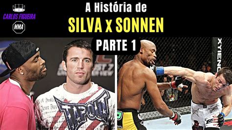 A Hist Ria De Anderson Silva X Chael Sonnen Parte Youtube